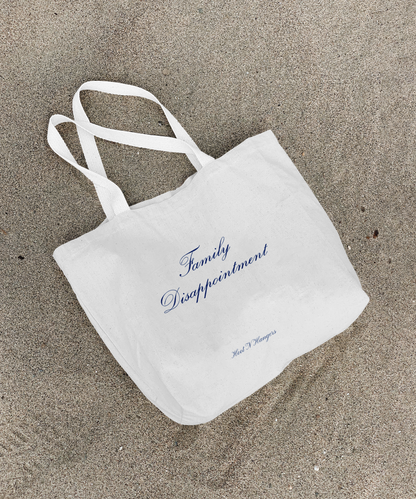 FAMILY DISAPPOINTMENT TOTE BAG